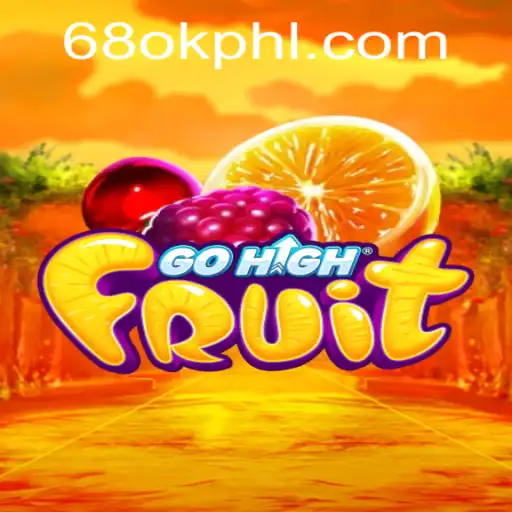 Discover the Exciting World of GoHighFruit: A Comprehensive Guide